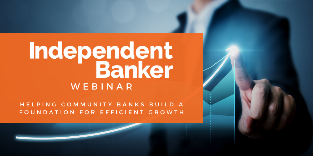 Helping Community Banks Build a Foundation for Efficient Growth